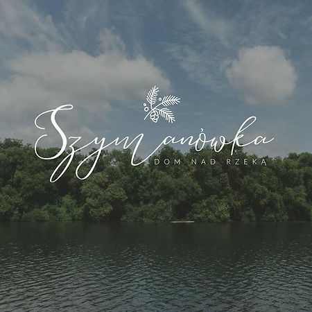 Szymanowka Dom Nad Rzeka - Noclegi Koden Exterior foto
